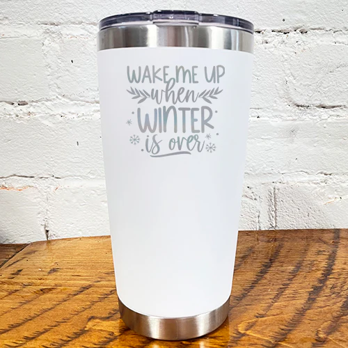 Tumbler | Wake Me Up When Winter Is Over - Image 9