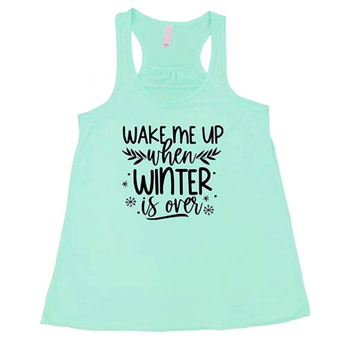 Wake Me Up When Winter Is Over Shirt - Image 4