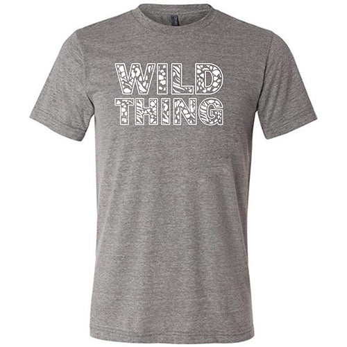 Wild Thing Shirt Unisex - Image 7