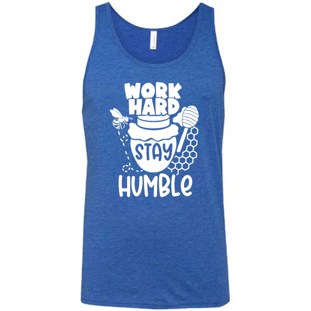 Work Hard Stay Humble Shirt Unisex - Image 4