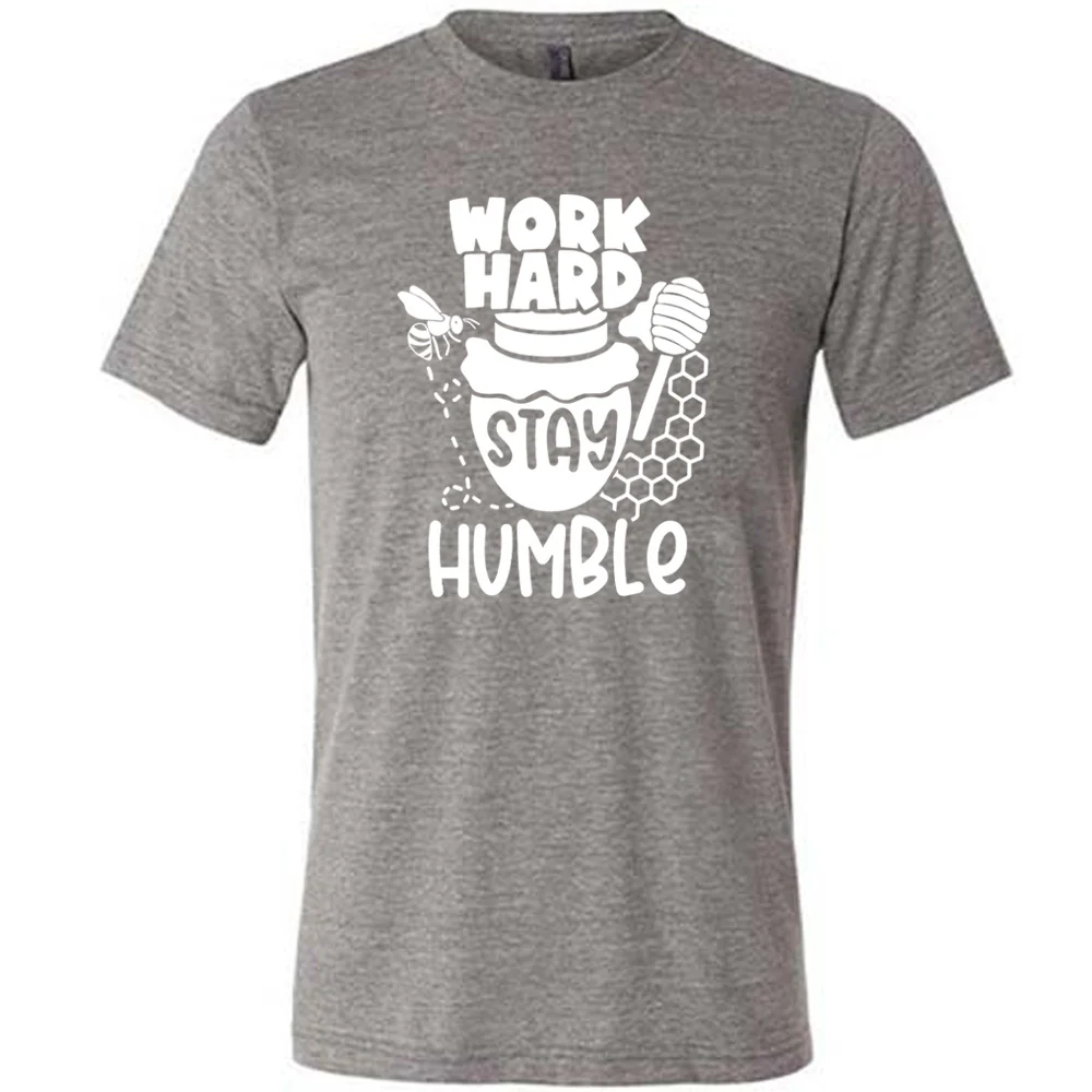 Work Hard Stay Humble Shirt Unisex - Image 7