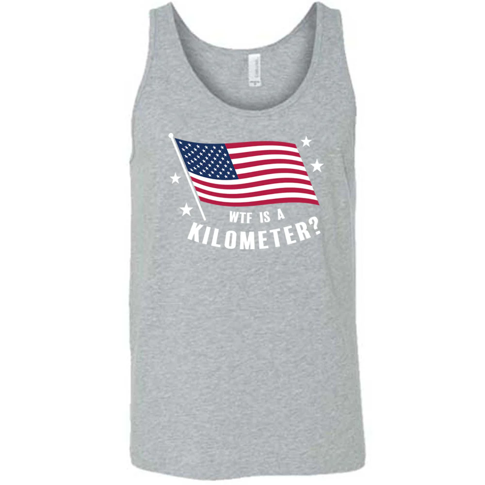 WTF Is A Kilometer? Shirt Unisex - Image 5