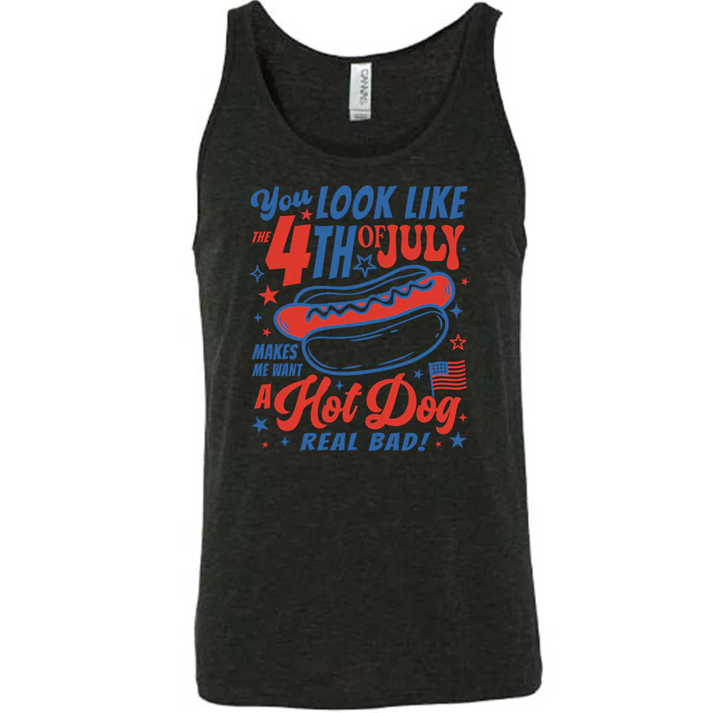 You Look Like the 4th of July Makes Me Want A Hot Dog Real Bad Shirt Unisex - Image 2
